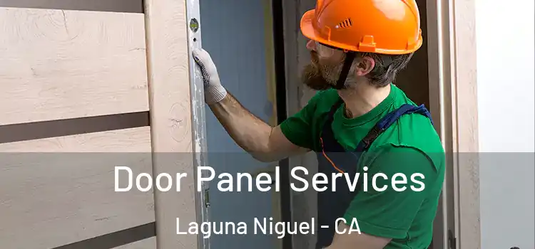 Door Panel Services Laguna Niguel - CA