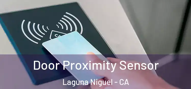 Door Proximity Sensor Laguna Niguel - CA