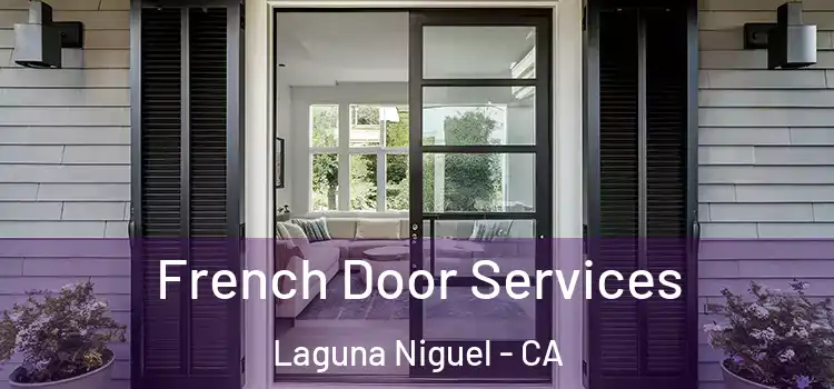 French Door Services Laguna Niguel - CA