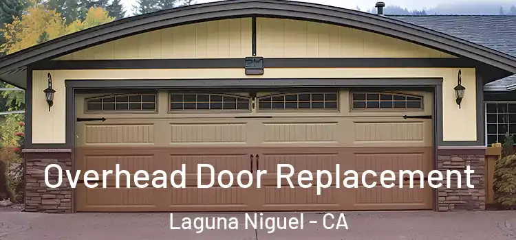  Overhead Door Replacement Laguna Niguel - CA