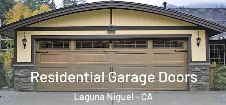  Residential Garage Doors Laguna Niguel - CA