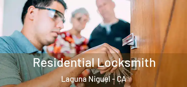Residential Locksmith Laguna Niguel - CA