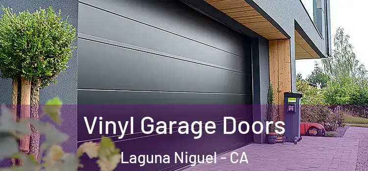  Vinyl Garage Doors Laguna Niguel - CA